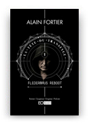 Couverture du roman Fledermaus Reboot, Premier tome de la série La tête du Transfyge